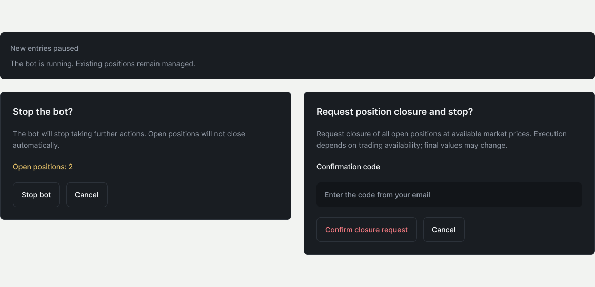 Owner controls: new entries paused, stop the bot while keeping positions open, or request position closure and stop with an email confirmation code.
